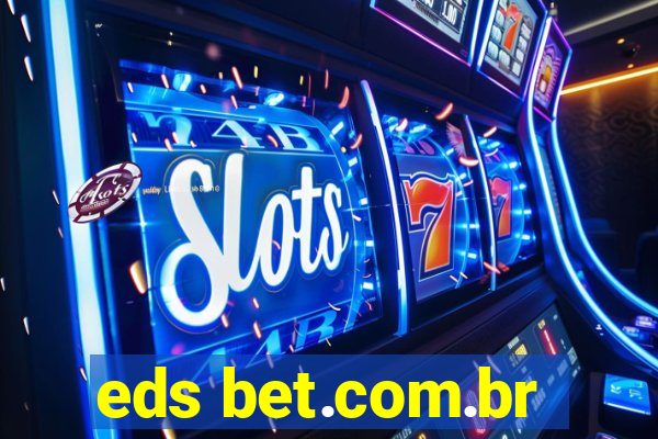 eds bet.com.br